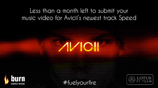 Only a month left to submit your music video for Avicii's newest track Speed. #fuelyourfire