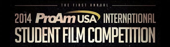 ProAm USA Hosts 2014 International Student Film Competition