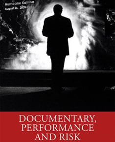 documentary, performance and risk