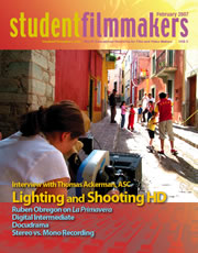 Back Edition Spotlight: February 2007, StudentFilmmakers Magazine