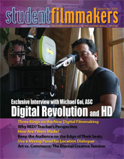 April 2009 Edition of StudentFilmmakers Magazine, the #1 Educational Resource for Film and Video Makers