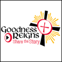 Goodness Reigns