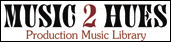 Music 2 Hues Production Music Library - Royalty-free Production Music