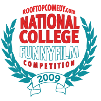 RooftopComedy.com National College Funny Film Competition 2009