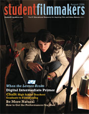 Back Edition Spotlight: August 2006, StudentFilmmakers Magazine
