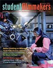 Back Edition Spotlight: October 2006, StudentFilmmakers Magazine