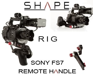 Shape Rig - Sony FS7 remote handle