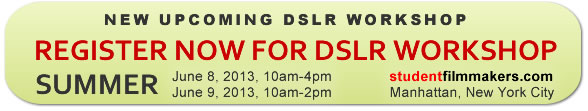 Register Now for DSLR Workshop - New Upcoming DSLR Workshop