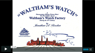 Documentary, "Waltham's Watch"