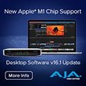 AJA Desktop Software v16.1 Debuts With Native Apple® M1 Support