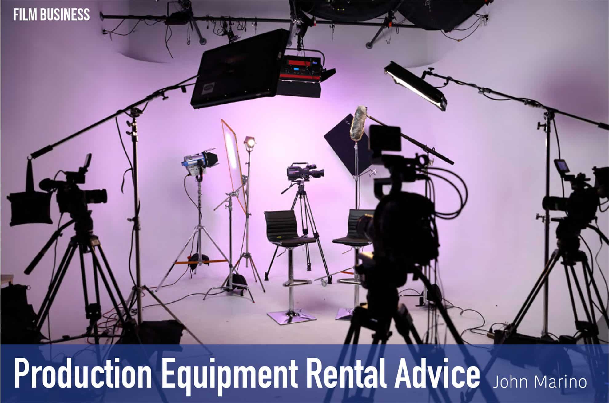 production equipment rental advice