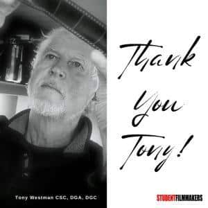 Taking Storytelling to New Heights: A Big Thanks to Tony Westman CSC, DGA, DGC and All Who Joined Us