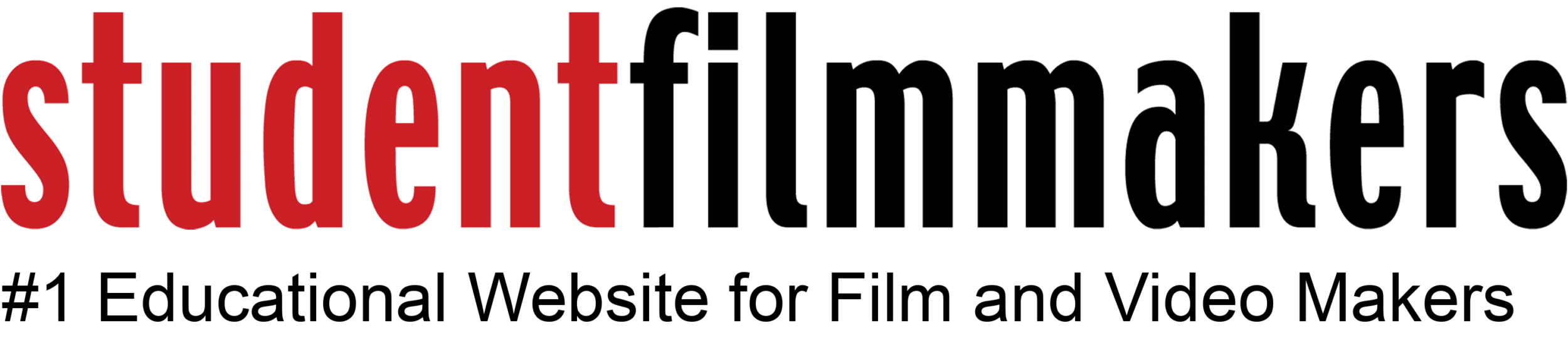 Student Filmmakers: #1 Educational Website for Film and Video Makers