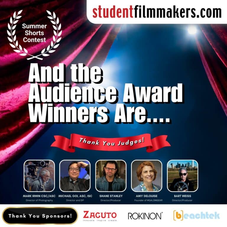 Audience Award Winners Announcement! 2023 Summer Shorts Video Contest Produced by Student Filmmakers Magazine.