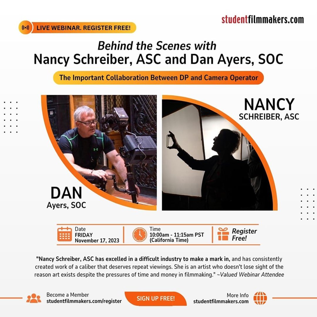 Live Cinematography Webinar. Behind the Scenes with Nancy Schreiber, ASC and Dan Ayers, SOC: The Important Collaboration Between DP and Camera Operator