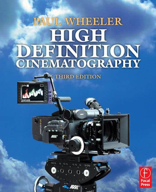 High Definition Cinematography, 3rd Edition - STUDENTFILMMAKERS.COM STORE