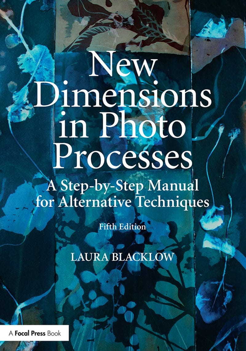 New Dimensions in Photo Processes, 5th Edition
