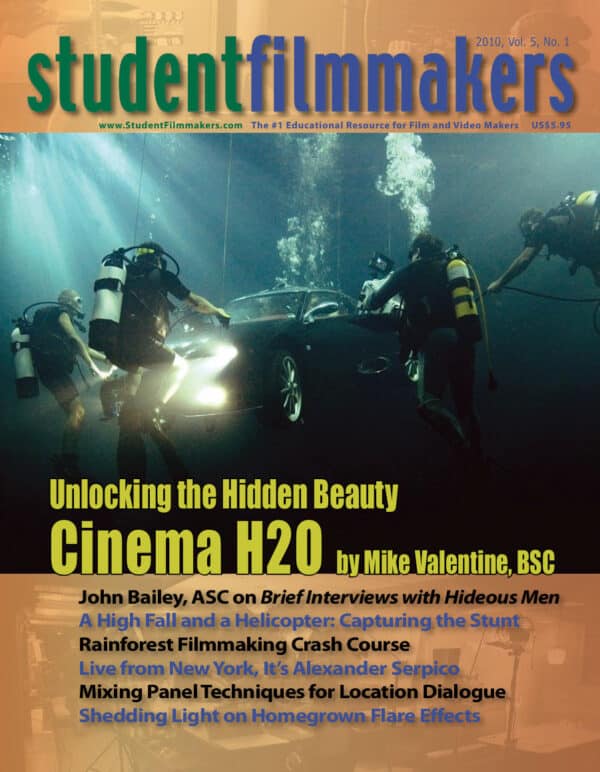 Back Issue | Digital Edition: StudentFilmmakers Magazine, 2010, Volume 5, No. 1