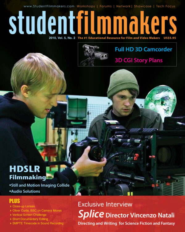 Back Issue | Digital Edition: StudentFilmmakers Magazine, 2010, Volume 5, No. 2