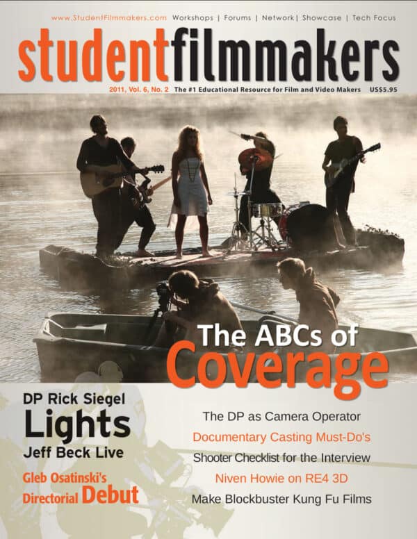 Back Issue | Digital Edition: StudentFilmmakers Magazine, 2011, Volume 6, No. 2