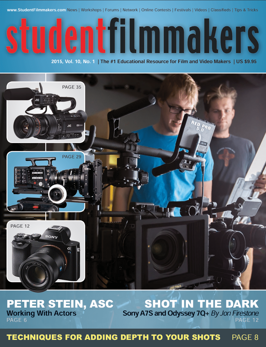 Back Issue | Digital Edition: StudentFilmmakers Magazine, 2015, Vol. 10, No. 1
