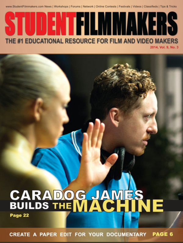 Back Issue | Digital Edition: StudentFilmmakers Magazine, 2014, Vol. 9, No. 3