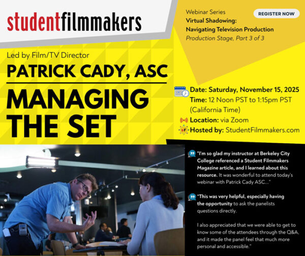 Free Webinar | Patrick Cady, ASC: Managing the Set