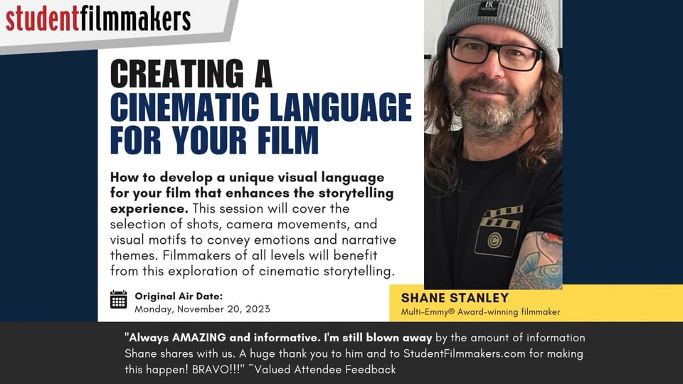 Build Your Cinematic Style with Shane Stanley – Establishing Visual Language, Tone, and Storytelling