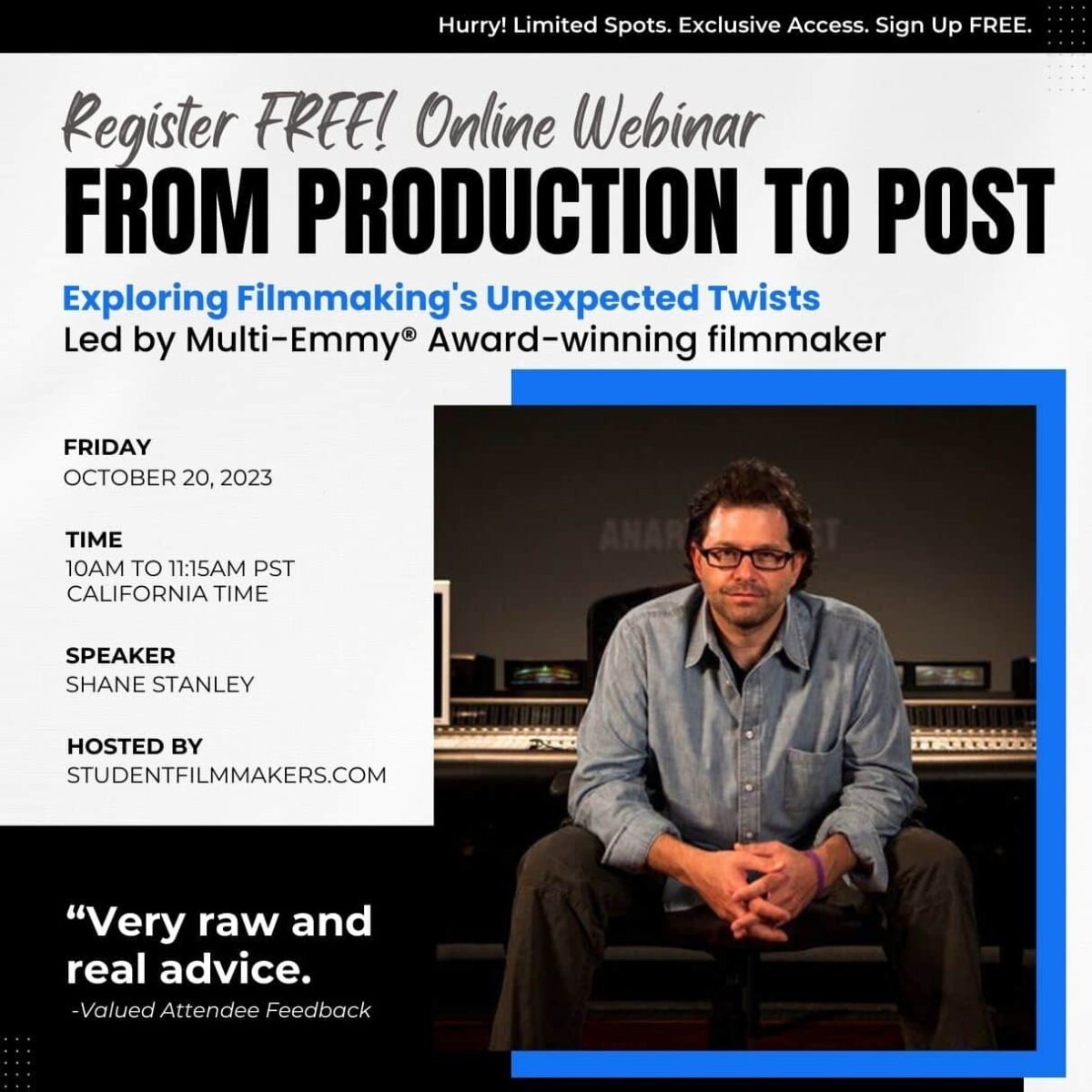"From Production to Post: Navigating Filmmaking's Unexpected Twists" with Multi-Emmy® Award-Winning Filmmaker Shane Stanley
