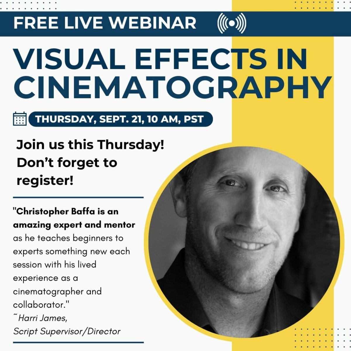 Live Webinar, Visual Effects in Cinematography with Christopher Baffa ASC