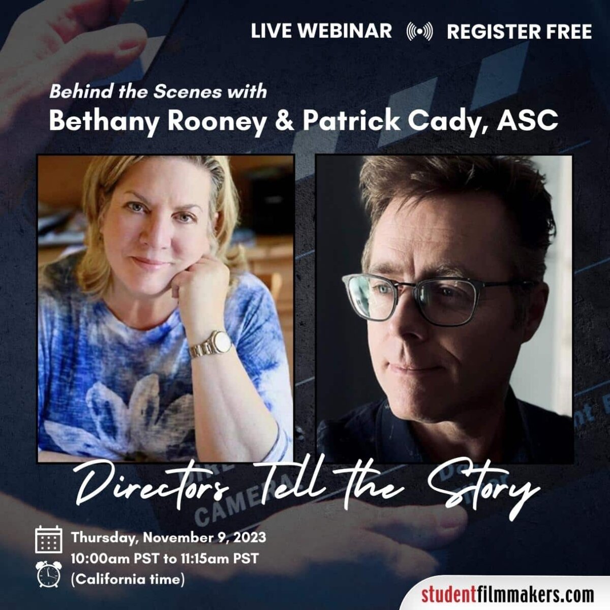 Behind the Scenes with Bethany Rooney and Patrick Cady, ASC: "Directors Tell the Story"