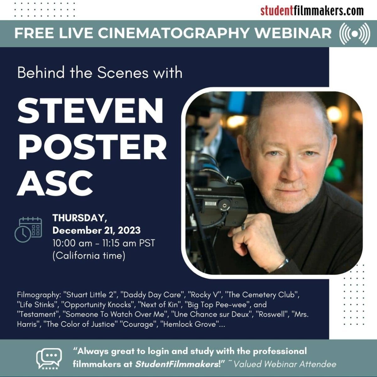 Live Webinar, Behind the Scenes with Steven Poster ASC